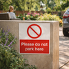 Please Do Not Park Here Safety Sign – 1mm Rigid Plastic – Indoor/Outdoor Use