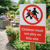 Children Must Not Play on This Site Safety Warning Sign – 1mm Rigid Plastic – Indoor/Outdoor Use