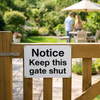 Notice Keep This Gate Shut Sign – 400mm x 300mm – Rigid Plastic – Indoor/Outdoor Use