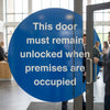 Mandatory Unlocked Door Sign – 1mm Rigid Plastic – Indoor/Outdoor Use